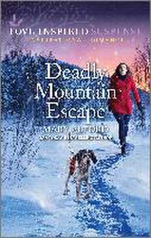 Deadly Mountain Escape de Mary Alford