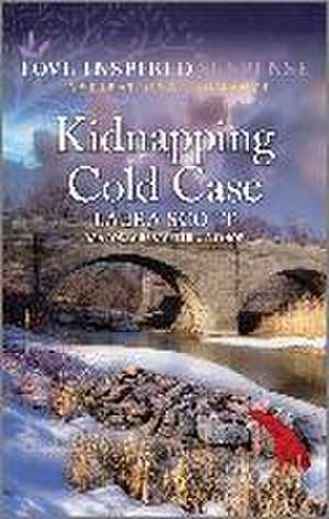 Kidnapping Cold Case de Laura Scott