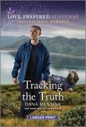 Tracking the Truth de Dana Mentink