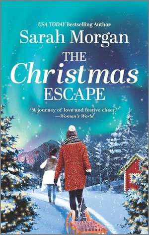 The Christmas Escape de Sarah Morgan