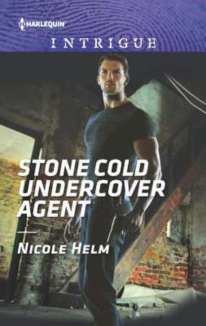 Stone Cold Undercover Agent de Nicole Helm