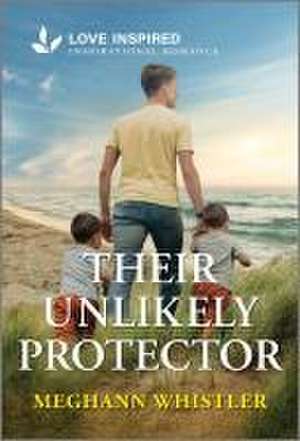 Their Unlikely Protector de Meghann Whistler