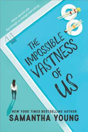 The Impossible Vastness of Us de Samantha Young