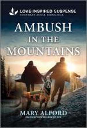 Ambush in the Mountains de Mary Alford