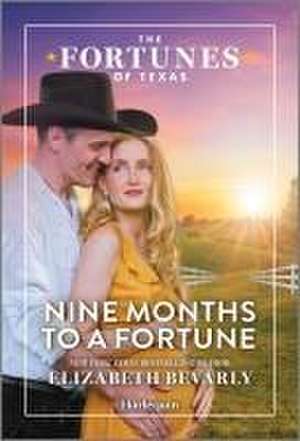 Nine Months to a Fortune de Elizabeth Bevarly