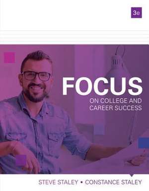 Focus on College and Career Success de Constance Staley