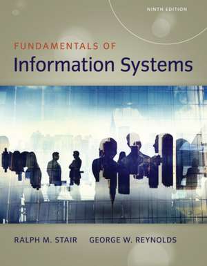 Fundamentals of Information Systems de Ralph Stair