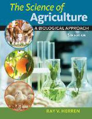 The Science of Agriculture de Ray Herren