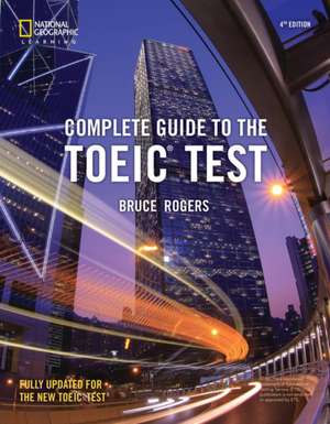 Complete Guide to the Toeic Test de Bruce Rogers