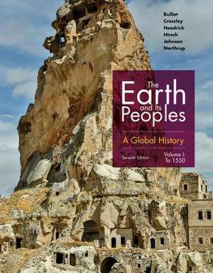 The Earth and Its Peoples de Richard Bulliet