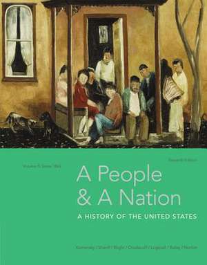 A People and a Nation, Volume II: Since 1865 de Jane Kamensky