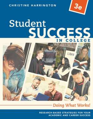 STUDENT SUCCESS IN COL 3/E de Christine (New Jersey City University) Harrington