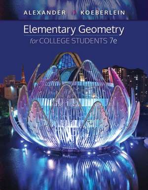 Elementary Geometry for College Students de Daniel C Alexander