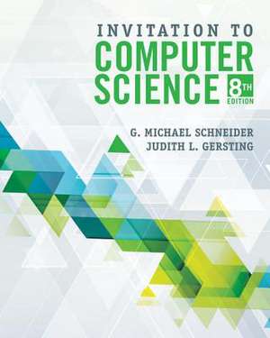 Invitation to Computer Science, Loose-Leaf Version de G. Michael Schneider