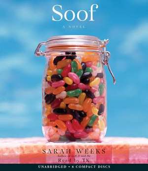 Soof de Sarah Weeks