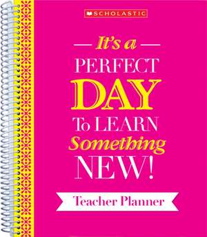 Teacher Inspiration Planner de Scholastic Teaching Resources