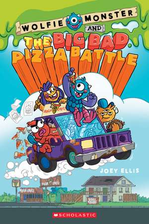 Wolfie Monster and the Big Bad Pizza Battle: A Graphic Novel de Joey Ellis