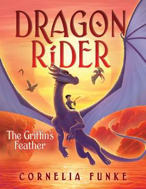 The Griffin's Feather (Dragon Rider #2) de Cornelia Funke