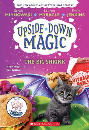 The Big Shrink (Upside-Down Magic #6) de Sarah Mlynowski