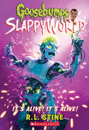 It's Alive! It's Alive! (Goosebumps Slappyworld #7) de R. L. Stine