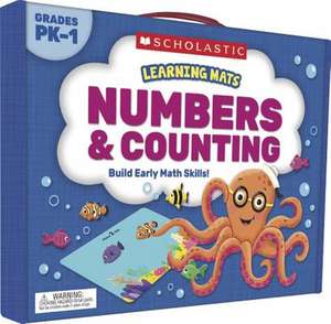Learning Mats: Numbers & Counting de Scholastic