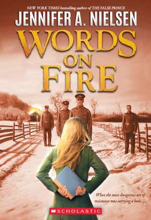 Words on Fire de Jennifer A Nielsen