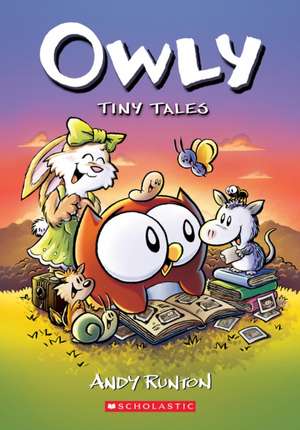 Tiny Tales: A Graphic Novel (Owly #5) de Andy Runton