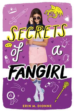 Secrets of a Fangirl de Erin Dionne