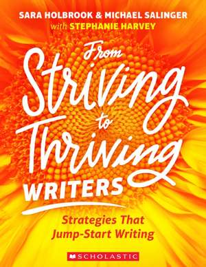 From Striving to Thriving Writers de Stephanie Harvey