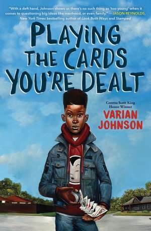 Playing the Cards You're Dealt (Scholastic Gold) de Varian Johnson