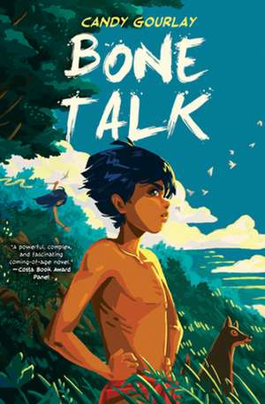 Gourlay, C: BONE TALK de Candy Gourlay