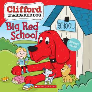 Big Red School (Clifford the Big Red Dog Storybook) de Meredith Rusu