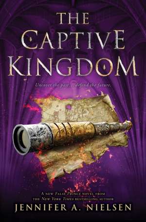 The Captive Kingdom (the Ascendance Series, Book 4) de Jennifer A Nielsen