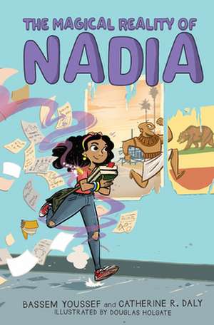 The Magical Reality of Nadia (the Magical Reality of Nadia #1) de Bassem Youssef