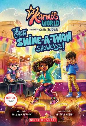 Karma's World #1: The Great Shine-A-Thon Showcase! de Halcyon Person