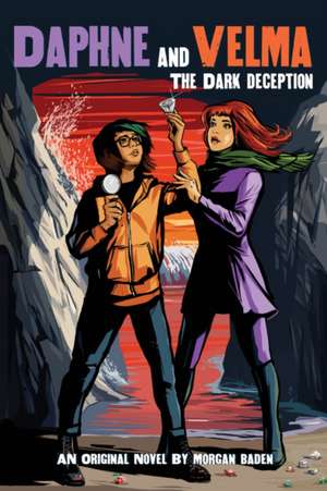 The Dark Deception (Daphne and Velma #2) de Morgan Baden