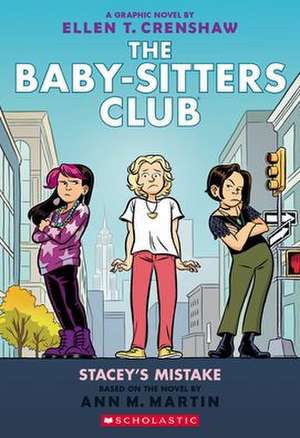 Stacey's Mistake: A Graphic Novel (the Baby-Sitters Club #14) de Ann M. Martin