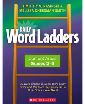 Daily Word Ladders Content Areas, Grades 2-3 de Timothy V Rasinski