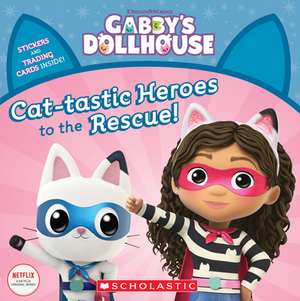 Cat-Tastic Heroes to the Rescue (Gabby's Dollhouse Storybook) de Gabhi Martins