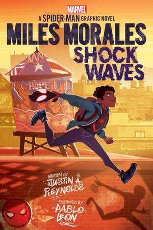 Miles Morales: Shock Waves (Original Spider-Man Graphic Novel) de Justin A Reynolds