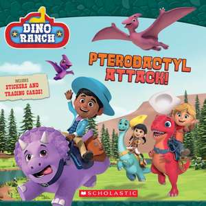 Pterodactyl Attack! (Dino Ranch) de Meredith Rusu