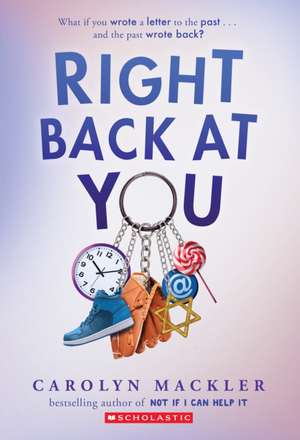 Right Back at You de Carolyn Mackler