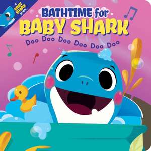 Bathtime for Baby Shark (Together Time Books) de John John Bajet