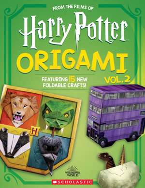 Harry Potter Origami Volume 2 de Scholastic