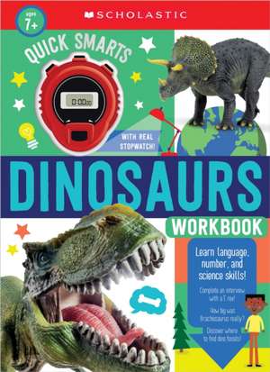 Quick Smarts Dinosaurs Workbook: Scholastic Early Learners (Workbook) de Scholastic