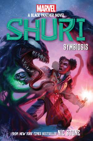 Symbiosis (Shuri: A Black Panther Novel #3) de Nic Stone