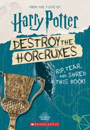 Destroy the Horcruxes (Official Harry Potter Activity Book) de Terrance Crawford