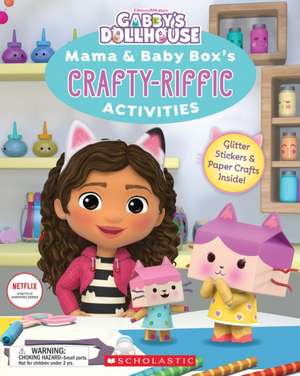 Mama & Baby Box's Crafty-Riffic Activities (Gabby's Dollhouse) de Jesse Tyler