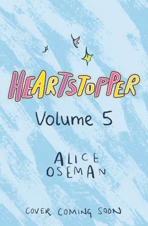 Heartstopper #5: A Graphic Novel de Alice Oseman