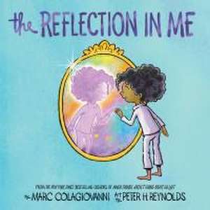 The Reflection in Me de Marc Colagiovanni